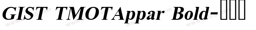 GIST TMOTAppar Bold字体转换